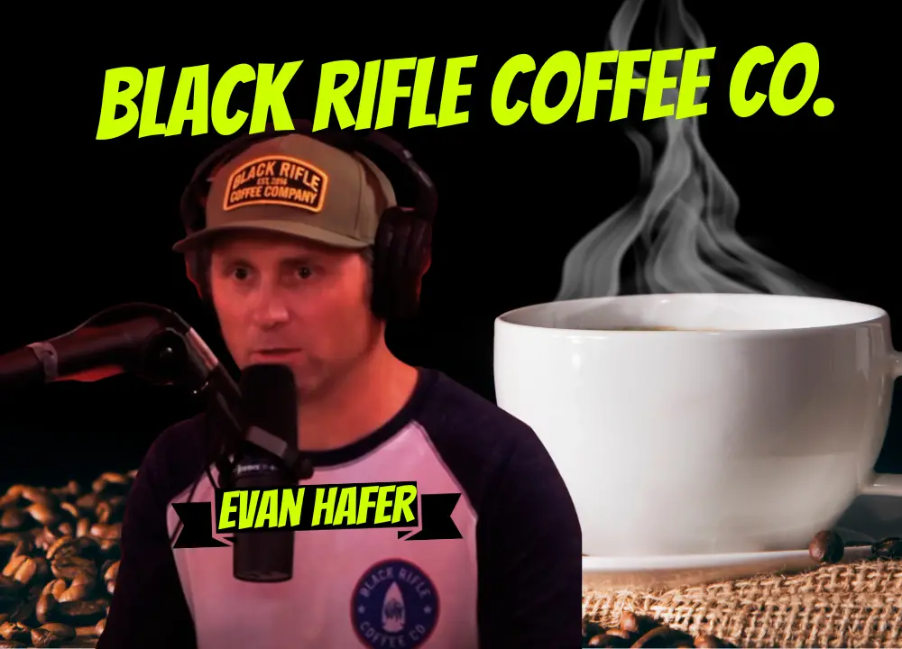 Evan Hafer, founder of Black Rifle Coffee Company on Joe Rogan's Podcast